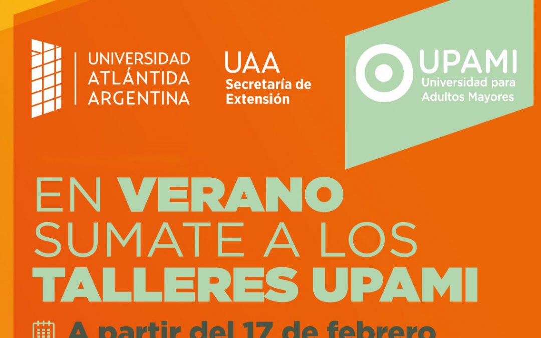 • En Verano ¡Sumate a los Talleres UPAMI!