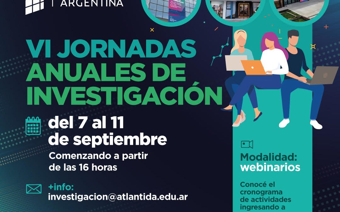 • VI Jornadas Anuales de Investigación del 7 al 11 de septiembre 